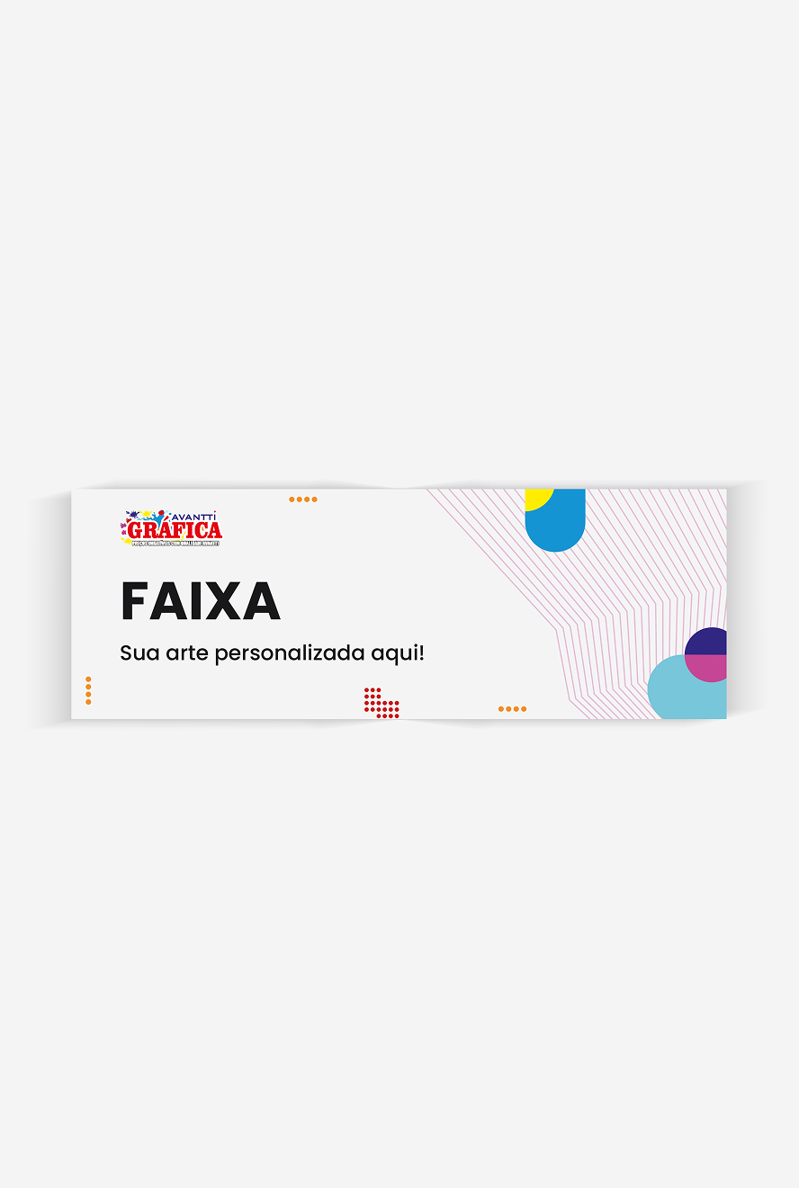 Conheça nosso serviço: Faixa